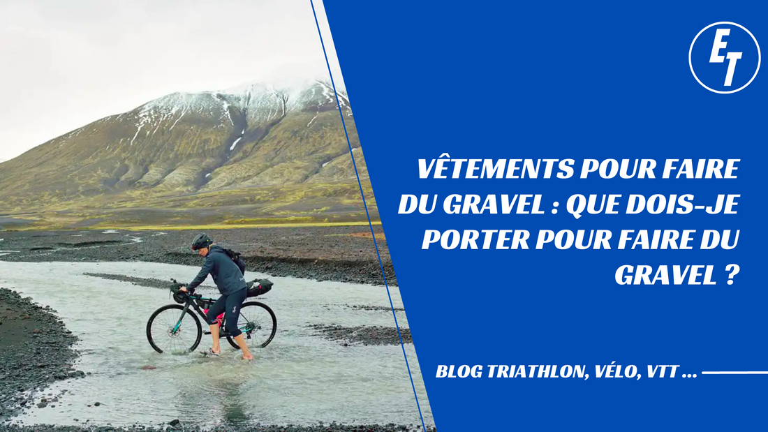 quel-vetement-pour-faire-du-velo-gravel