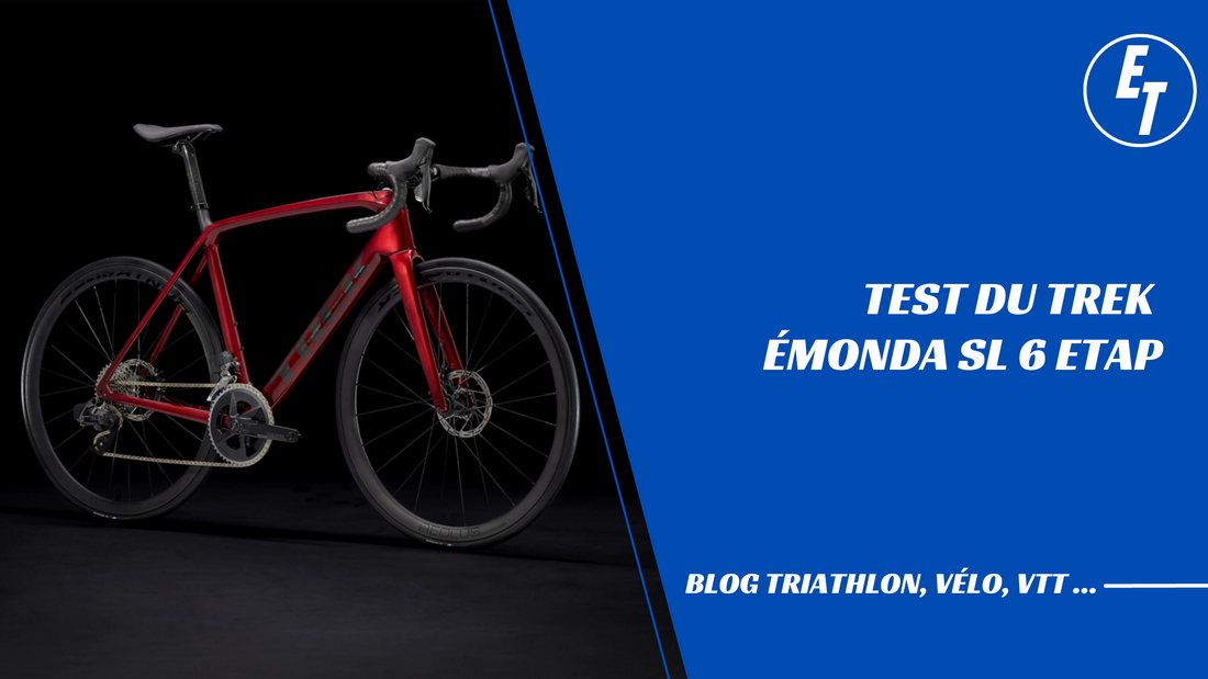 Test du Trek Emonda SL 6 eTap entrainement triathlon
